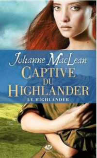 Julianne Maclean — Captive du Highlander