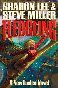 Sharon Lee; Steve Miller — Fledgling-ARC (Advance Reader Copy Unproofed)
