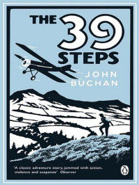 John Buchan — The Thirty-Nine Steps