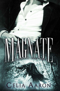 Aaron Celia — Magnate