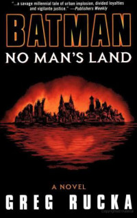 Rucka Greg — No Man's Land
