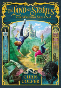 Colfer Chris — The Wishing Spell