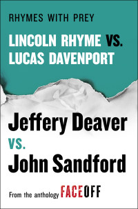 Jeffery Deaver, John Sandford — Rhymes with Prey - Lincoln Rhyme vs Lucas Davenport (Lucas Davenport, #24.5)