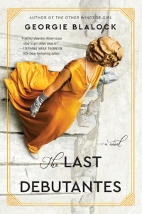 Georgie Blalock — The Last Debutantes