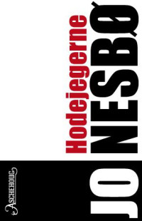 Jo Nesbø — Hodejegerne