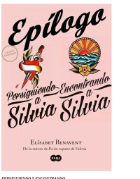Benavent Elisabet — Silvia - Epílogo