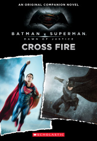 Kogge Michael — Batman vs Superman: Dawn of Justice