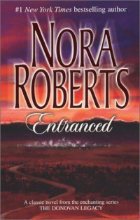 Nora Roberts — Entranced