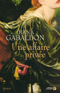 Gabaldon Diana — Affaire privée, Une
