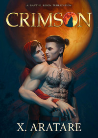 X. Aratare — Crimson (Unedited)