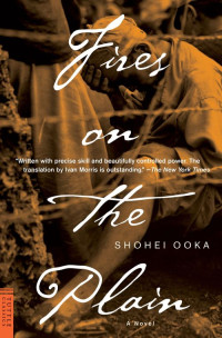 Shōhei Ōoka — Fires on the Plain