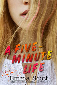Scott Emma — A Five-Minute Life