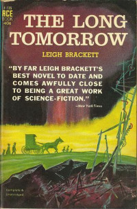 Brackett Leigh — The Long Tomorrow