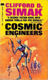 Simak, Clifford D — Cosmic Engineers