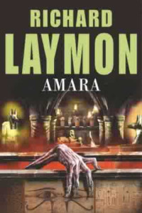 Laymon Richard — Amara To Wake The Dead