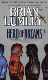Lumley Brian — Hero of Dreams