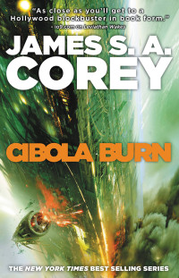 James S.A. Corey — The Expanse 4 - Cibola Burn