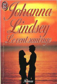 Johanna Lindsey — Le Vent sauvage