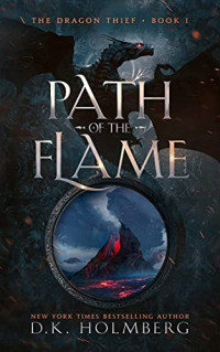 D.K. Holmberg — Path of the Flame
