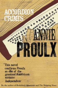 Annie Proulx — Accordion Crimes