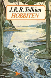 J.R.R. Tolkien, Finn Aasen, Oddrun Grønvik — Hobbiten eller Fram og tilbake igjen