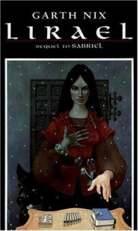 Nix Garth — Lirael: Daughter of the Clayr