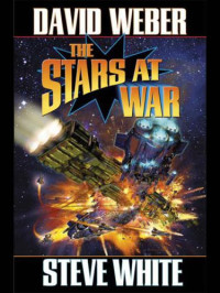 Weber David; White Steve — The Stars at War