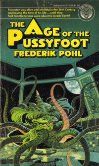 Pohl Frederik — Age of the Pussyfoot