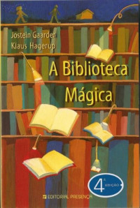 Gaarder Jostein — A Biblioteca Magica