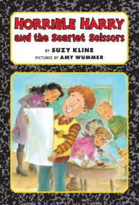 Kline Suzy — Horrible Harry and the Scarlet Scissors