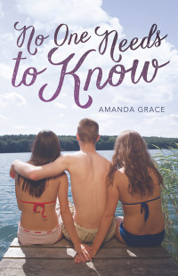 Amanda Grace — No One Needs to Know