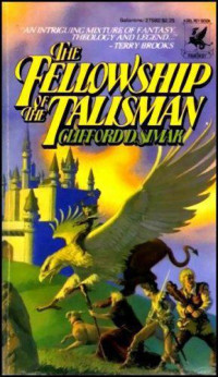 Simak, Clifford D — Fellowship of the Talisman