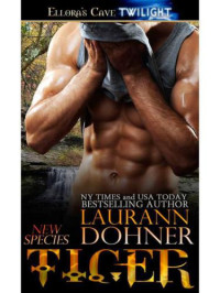 Laurann Dohner — Tiger