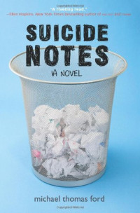Michael Thomas Ford — Suicide Notes