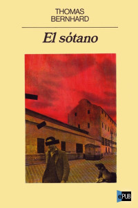 Bernhard Thomas — El sótano