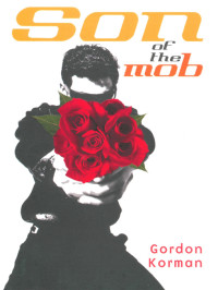 Korman Gordon — Son of the Mob