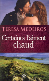 Medeiros Teresa — Certaines l'aiment chaud