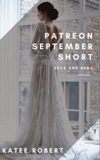 Katee Robert — Zeus and Hera's Wedding Night (Sept 2022 Patreon Short)