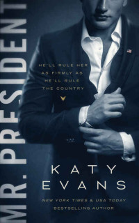 Evans Katy — Mr. President