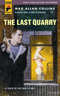 Collins, Max Allan — The Last Quarry
