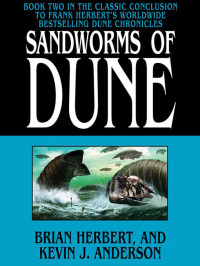 Herbert Brian; Anderson Kevin J — Sandworms Of Dune