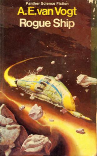 van Vogt, A E — Rogue Ship (Fixup novel)
