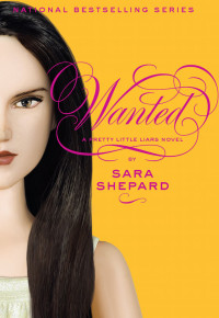 Sara Shepard — Wanted