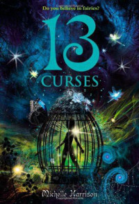 Michelle Harrison — 13 Curses (13 Treasures Trilogy Book 2)