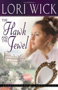 Wick Lori — The Hawk and the Jewel