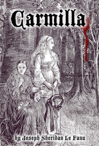 Fanu, Joseph Sheridan Le — Carmilla