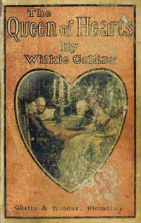 Collins Wilkie — The Queen of Hearts