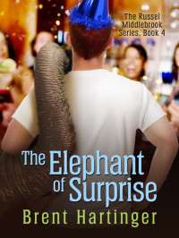 Hartinger Brent — The Elephant of Surprise