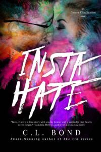 Bond, Casey L — Insta Hate