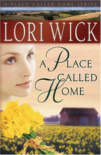 Wick Lori — A Place Called Home